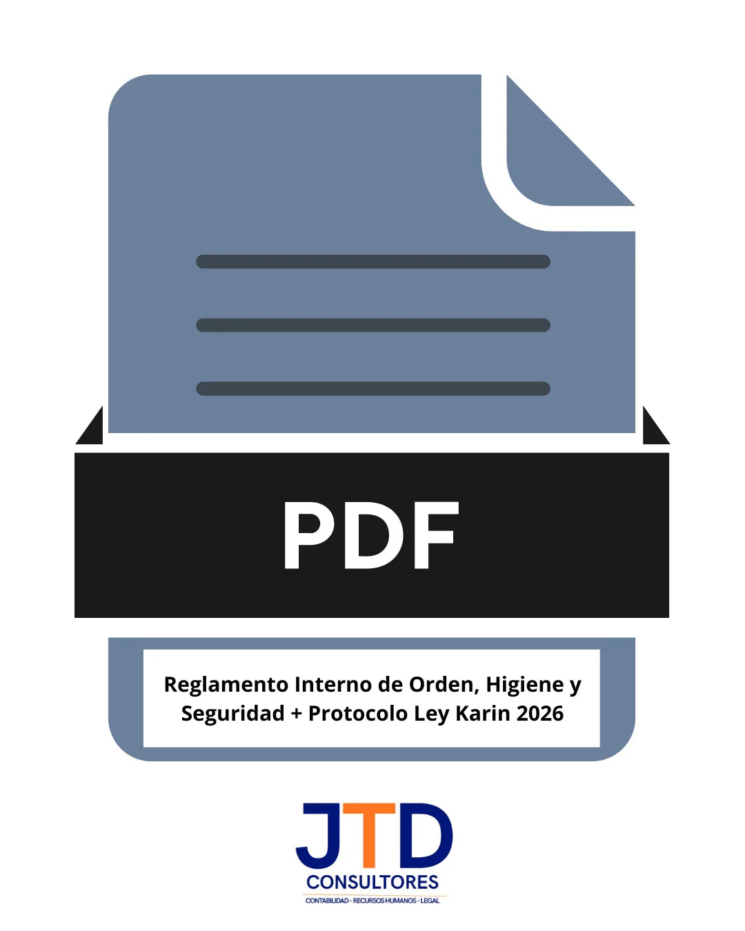 Reglamento Interno de Orden, Higiene y Seguridad + Protocolo Ley Karin 2026